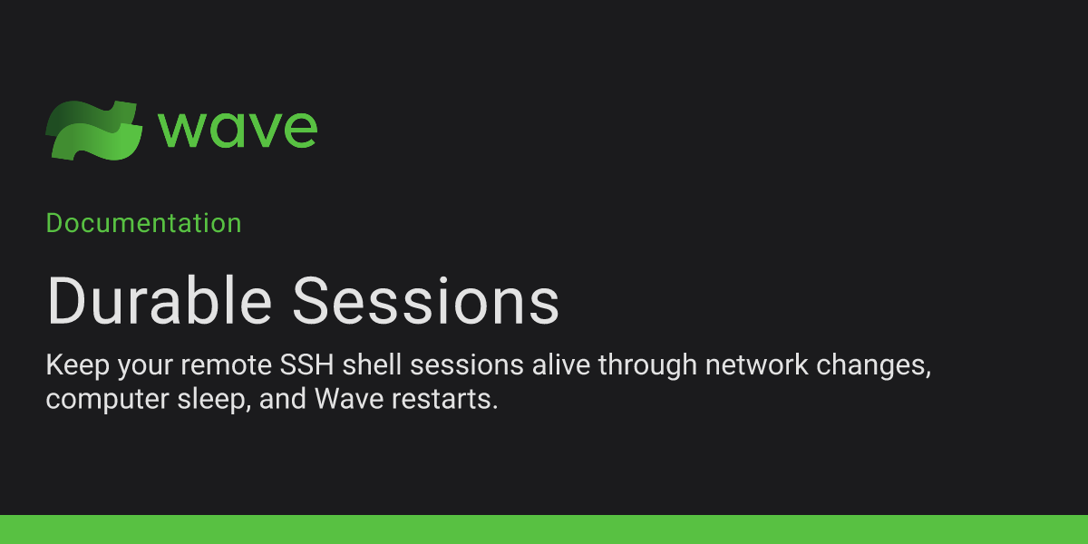 Wave Session Studio Durable Sessions | Wave Terminal Documentation